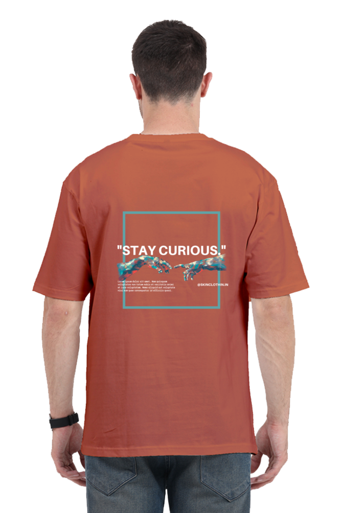 STAY CURIOUS